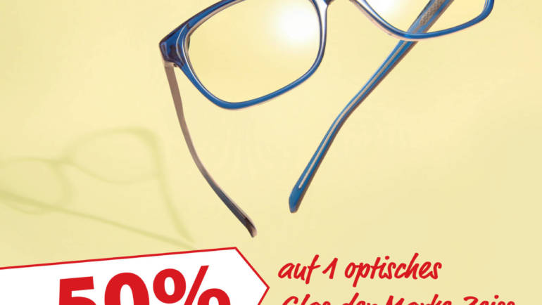 -50% auf ein Zeiss Brillenglas!